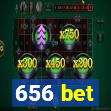 656 bet